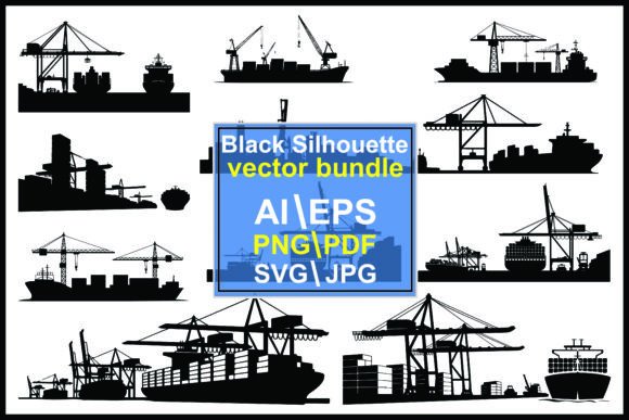 Industrial Strength: Silhouettes Cargo Ships and Cranes Port